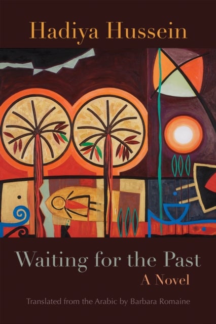 Waiting for the Past - A Novel