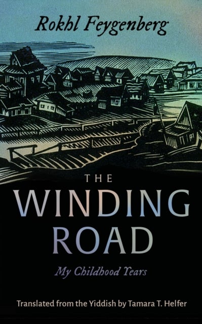 The Winding Road - My Childhood Years