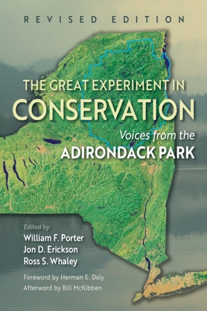 The Great Experiment in Conservation - Voices from the Adirondack Park
