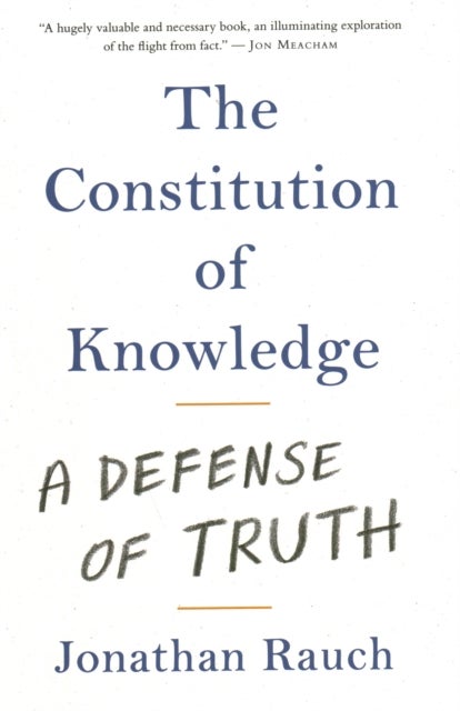 The Constitution of Knowledge - A Defense of Truth