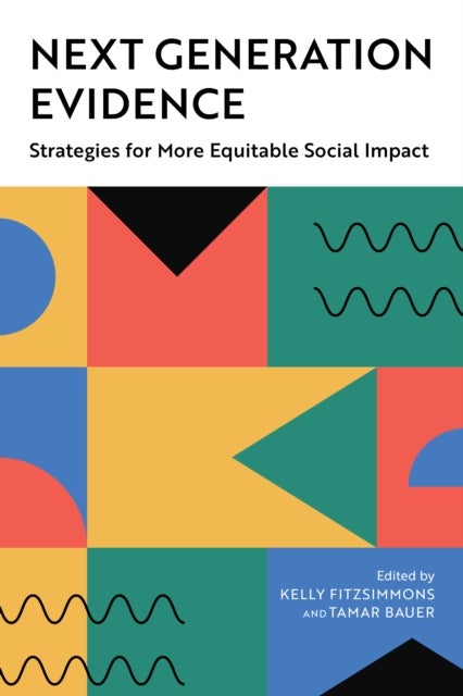 Next Generation Evidence - Strategies for More Equitable Social Impact