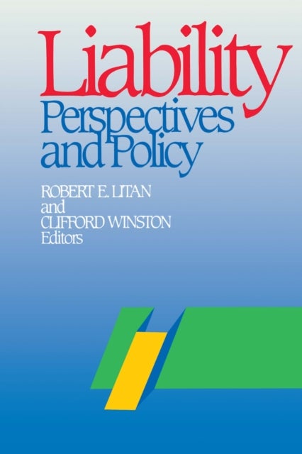 Liability - Perspectives and Policy
