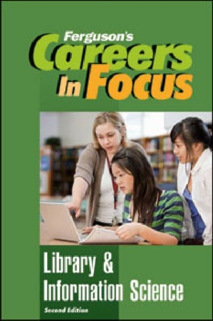 Careers in Focus - Library & Information Science