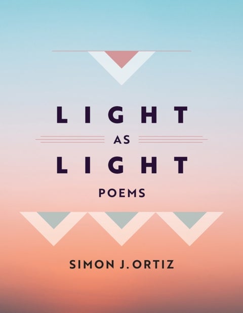 Light As Light Volume 93 - Poems