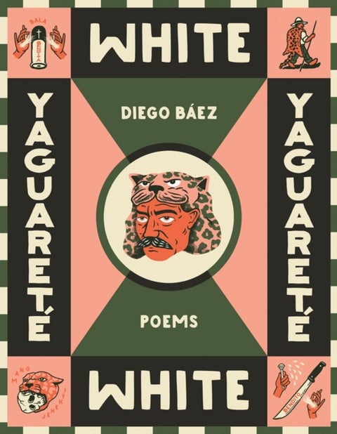 Yaguarete White - Poems