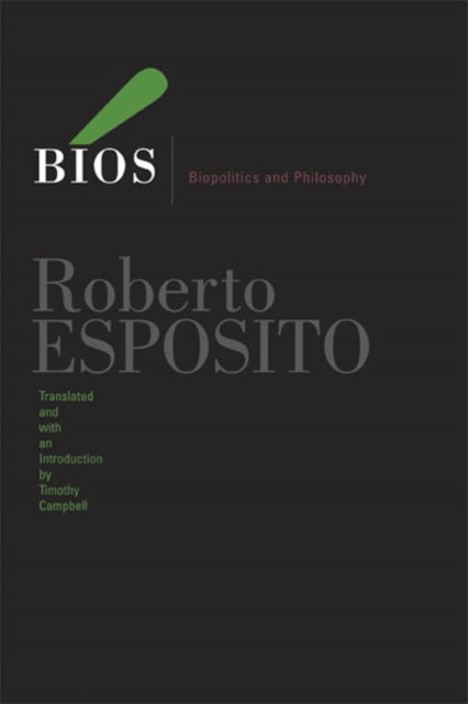 Bios - Biopolitics and Philosophy