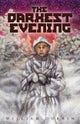 The Darkest Evening