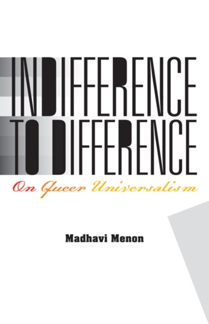 Indifference to Difference - On Queer Universalism