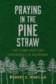 Praying in the Pine Straw