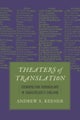 Theaters of Translation