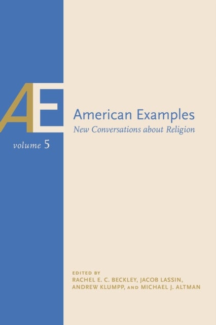 American Examples, Vol 5 - New Conversations About Religion