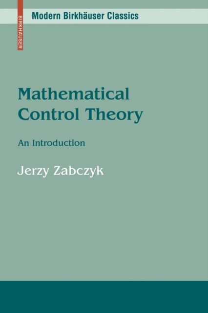 Mathematical Control Theory - An Introduction
