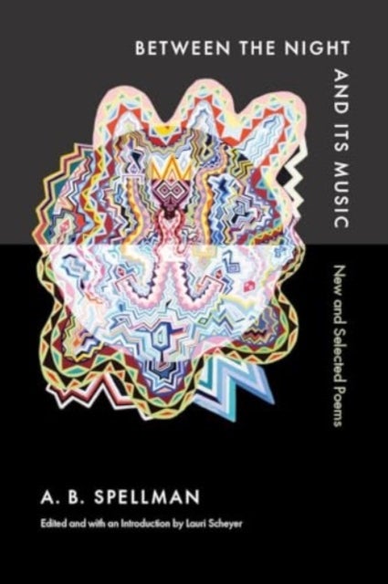Between the Night and Its Music - New and Selected Poems
