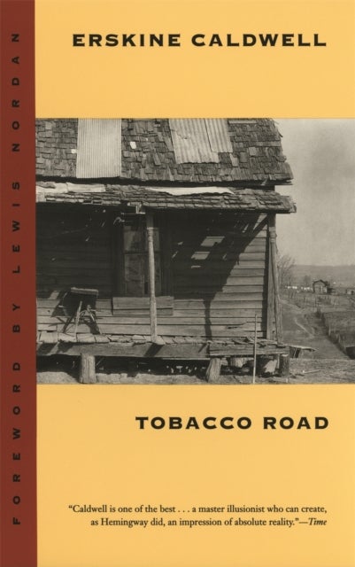 Tobacco Road - A Novel