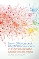 Norm Diffusion and HIV/AIDS Governance in Putin's Russia and Mbeki's South Africa