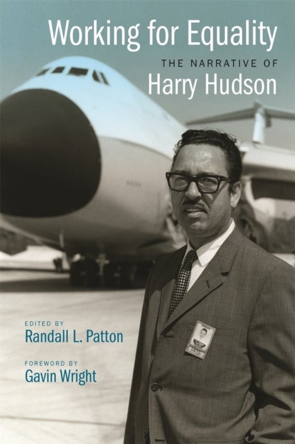 Working for Equality - The Narrative of Harry Hudson