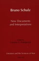 Bruno Schulz New Documents and Interpretations
