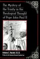 The Mystery of the Trinity in the Theological Thought of Pope John Paul II