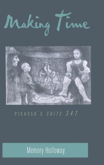 Making Time - Picasso's Suite 347
