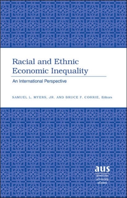 Racial and Ethnic Economic Inequality - An International Perspective