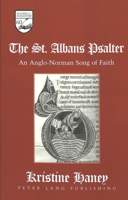 The St. Albans Psalter - An Anglo-Norman Song of Faith