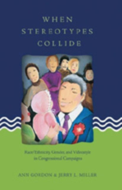 When Stereotypes Collide - Race/Ethnicity, Gender, and Videostyle in Congressional Campaigns