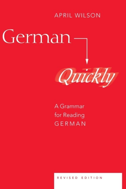 German Quickly - A Grammar for Reading German
