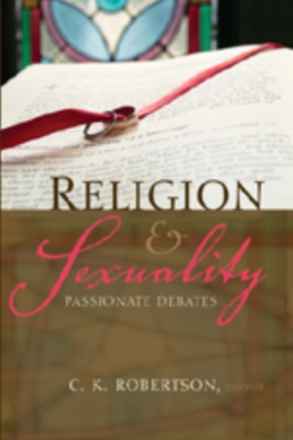 Religion and Sexuality - Passionate Debates