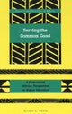 Serving the Common Good