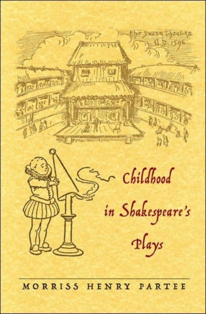 Childhood in Shakespeare's Plays