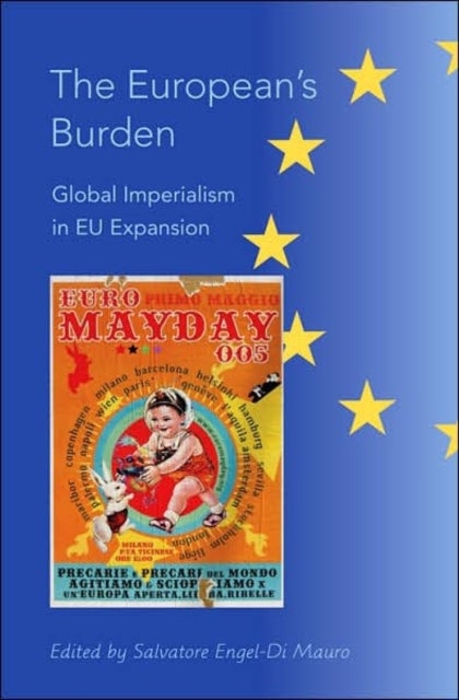 The European's Burden - Global Imperialism in EU Expansion