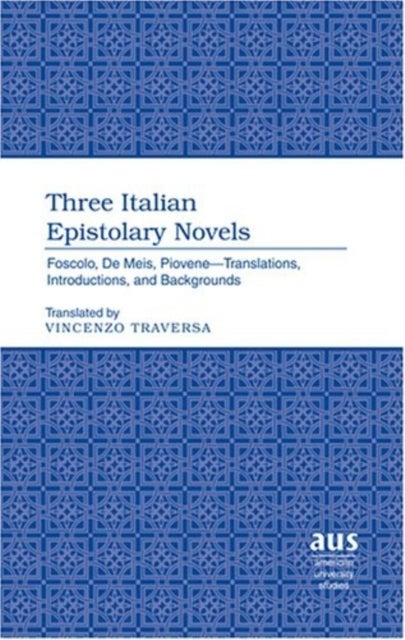 Three Italian Epistolary Novels