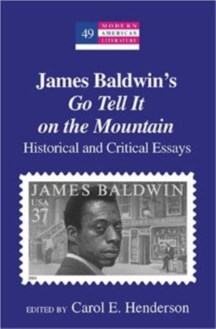 James Baldwin's Go Tell it on the Mountain