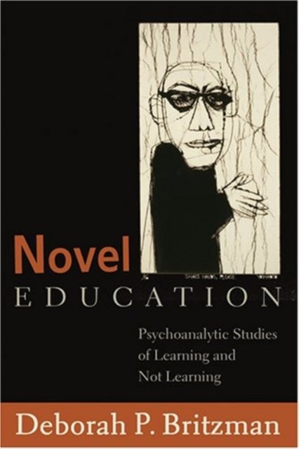 Novel Education - Psychoanalytic Studies of Learning and Not Learning