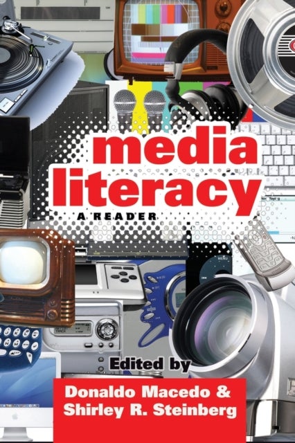 Media Literacy - A Reader