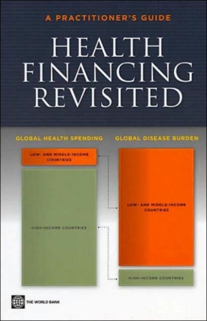 Health Financing Revisited - A Practitioner's Guide