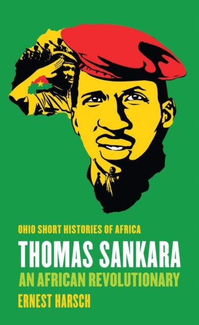 Thomas Sankara - An African Revolutionary