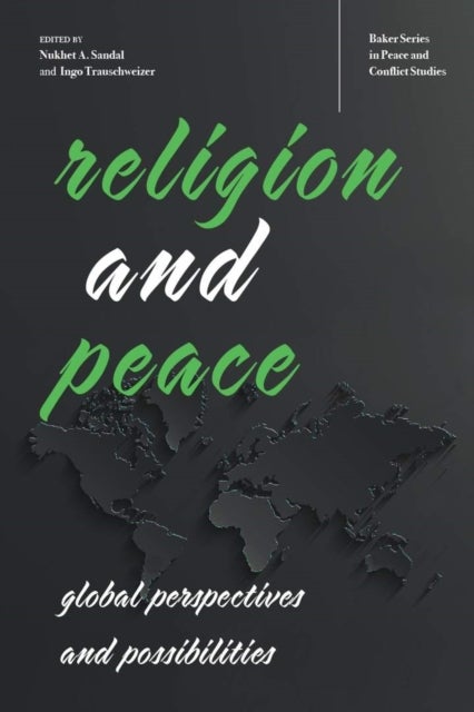 Religion and Peace - Global Perspectives and Possibilities