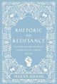Rhetoric and Resistance