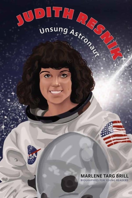 Judith Resnik - Unsung Astronaut
