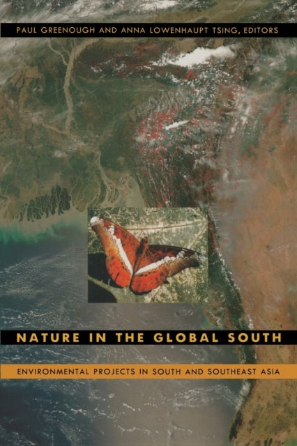 Nature in the Global South - Environmental Projects in South and Southeast Asia