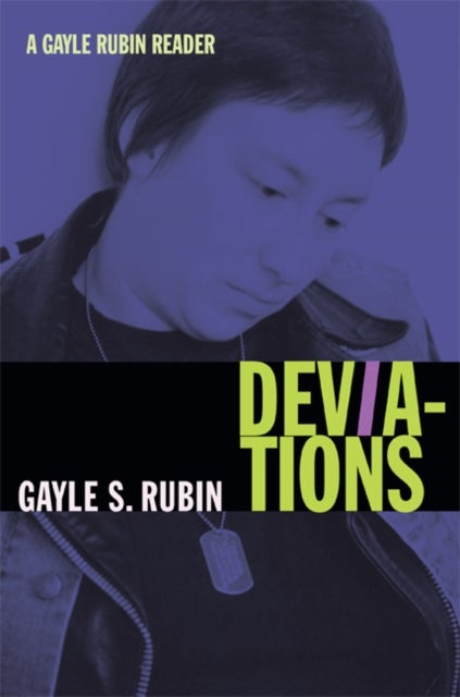 Deviations - A Gayle Rubin Reader