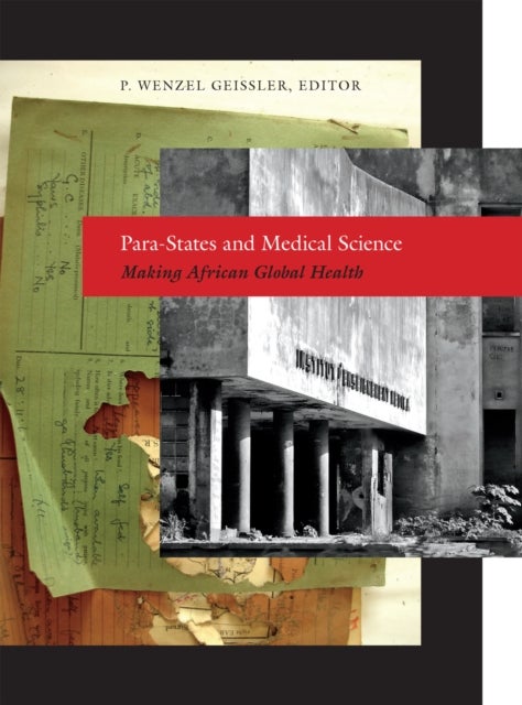 Para-States and Medical Science - Making African Global Health