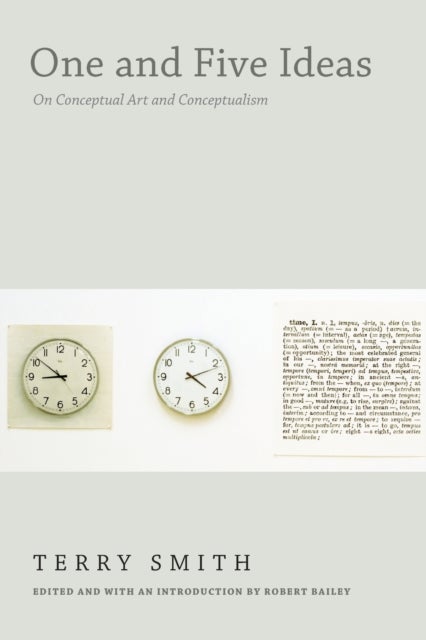 One and Five Ideas - On Conceptual Art and Conceptualism