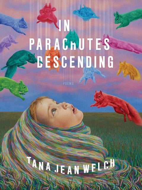 In Parachutes Descending - Poems