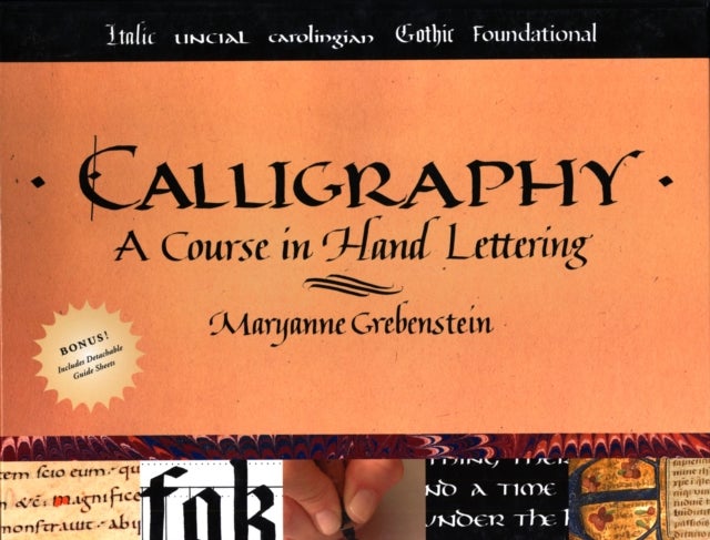 Calligraphy - A Course in Hand Lettering