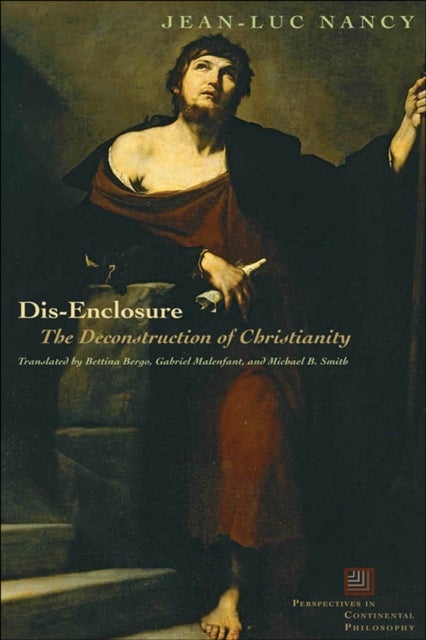 Dis-Enclosure - The Deconstruction of Christianity