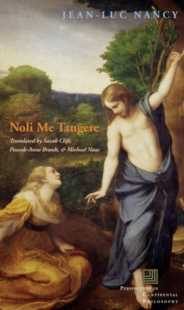 Noli Me Tangere - On the Raising of the Body