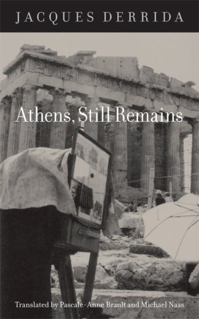 Athens, Still Remains - The Photographs of Jean-Francois Bonhomme
