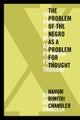 X¿The Problem of the Negro as a Problem for Thought
